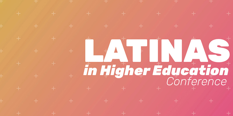 Latinas in Higher Education