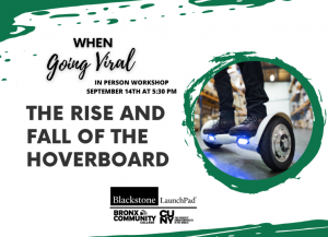 When Going Viral workshop flyer. A person is standing on a hoverboard