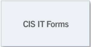 CIS IT Forms