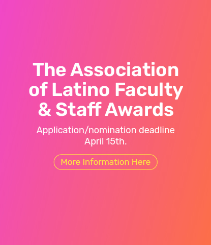 The Association of Latino Faculty Awards