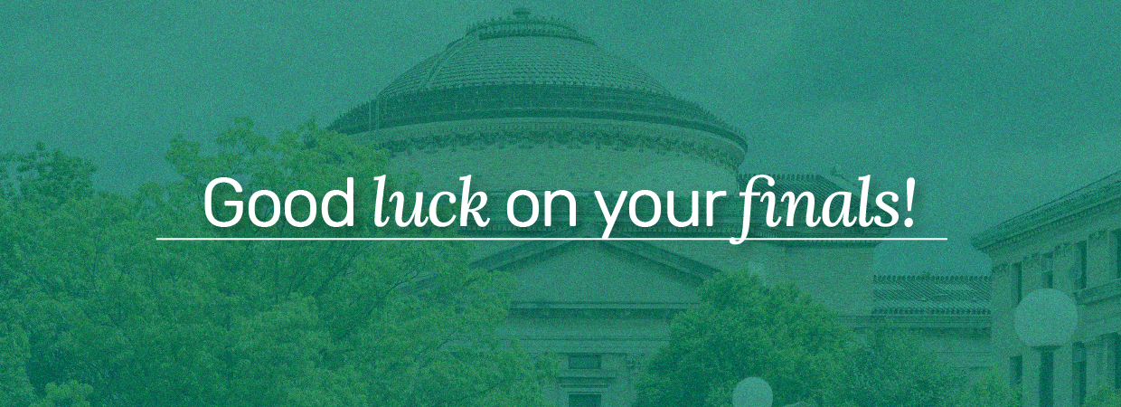 Good Luck on Your Finals!