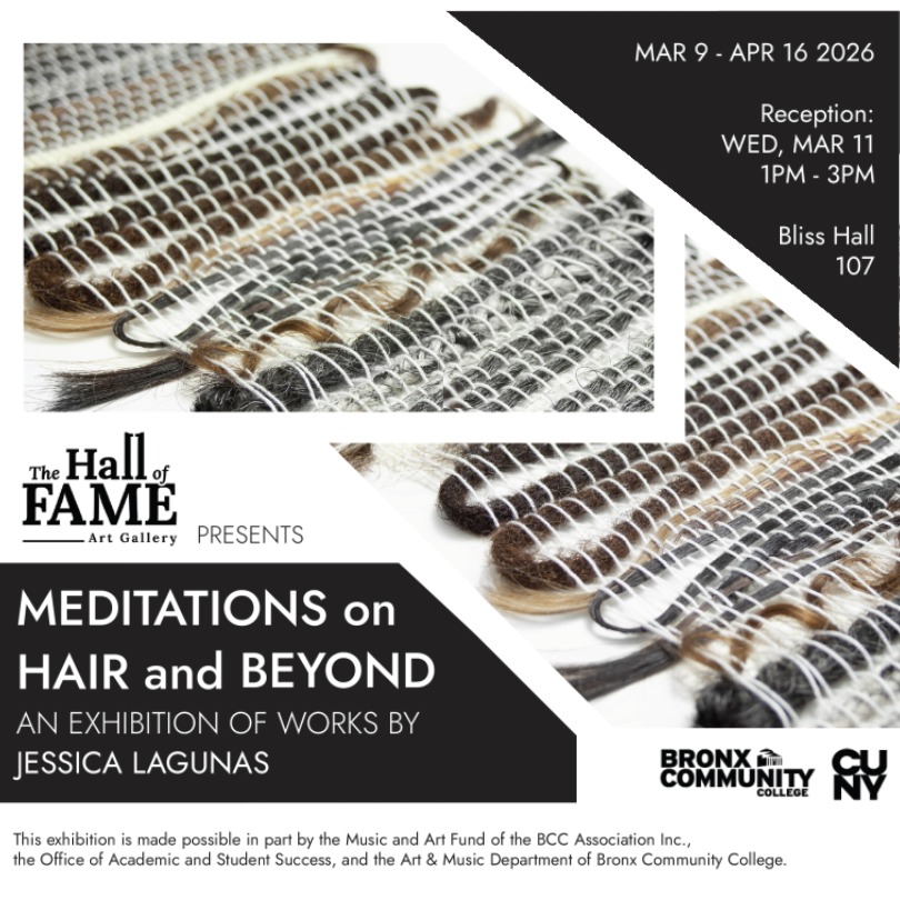 Flyer for the BCC Hall of Fame Gallery art exhibition for Womens History Month Meditations on Hair and Beyond, an Exhibition by Jessica Lagunas