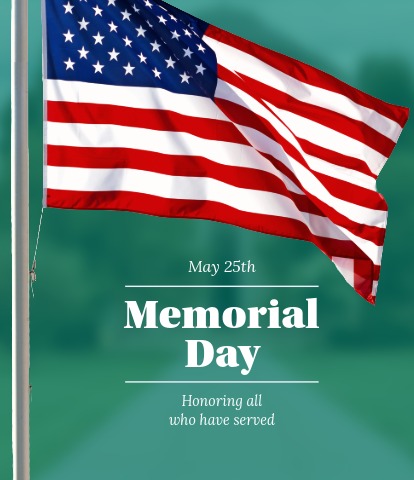 Mobile Memorial Day Banner - Flag in the foreground, Gould Memorial Library in the Background, and the text Memorial Day May 25th, Honoring all who have served